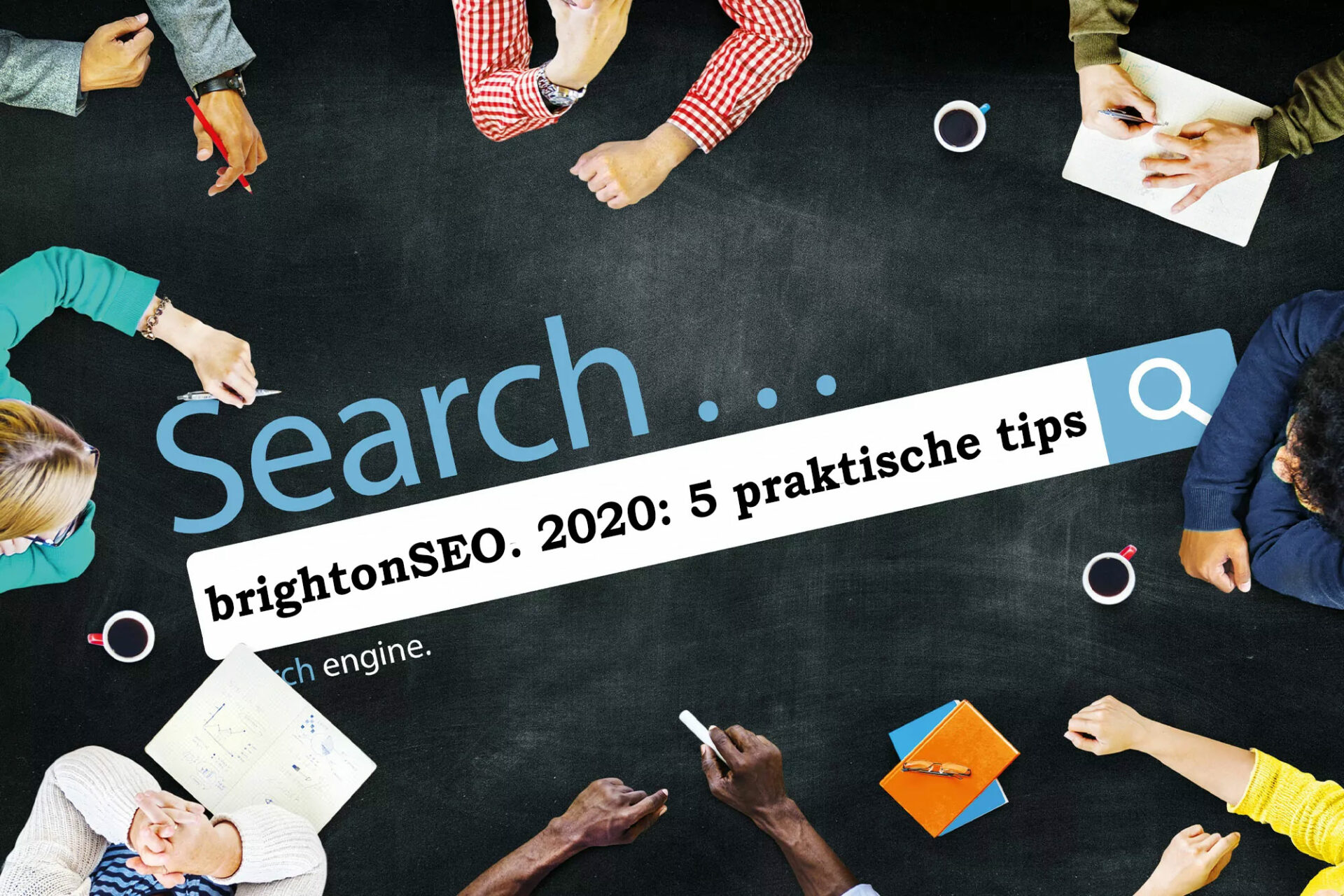 brightonSEO. 2020 5 praktische tips